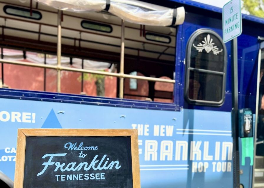 Franklin: Trolley Hop-On and Hop-Off Tour - A Vintage Trolley That Lets You See Franklin Your Way